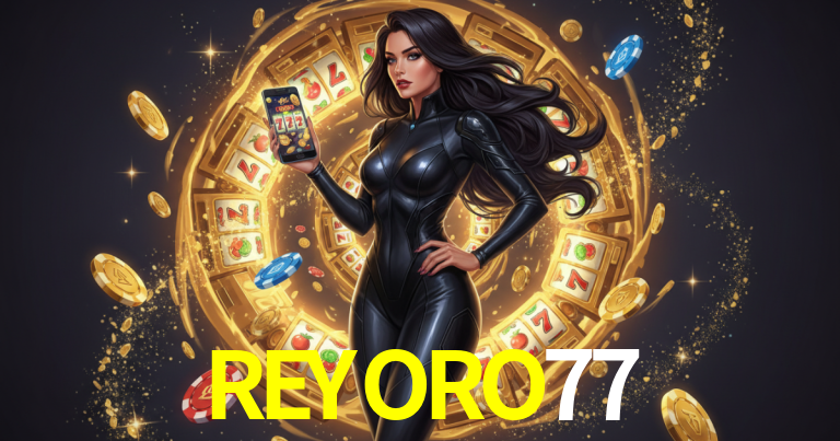 REYORO77 Juegos Confiables